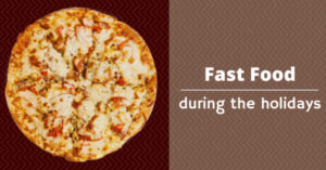 Fast food during holidays Pizza